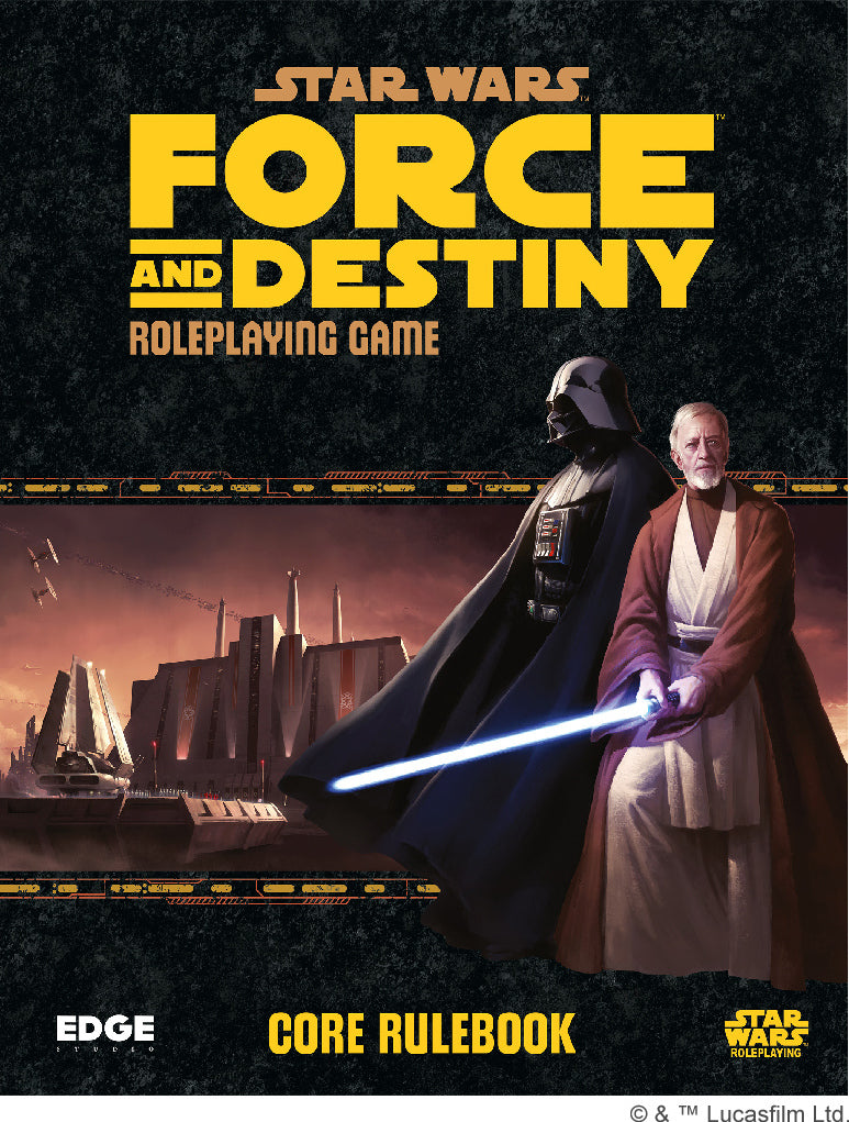 Star Wars - Force and Destiny: Core Rulebook