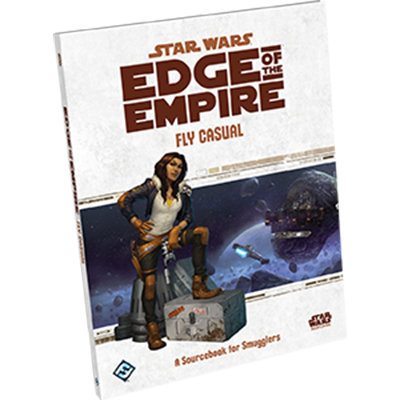 Star Wars: Edge of the Empire - Fly Casual