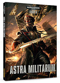 Warhammer 40K: Imperial Guard Astra Militarum Codex (English)